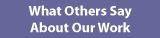 What others say about our work